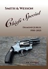Townsend, B: Smith & Wesson Chiefs Special - Bob Townsend - 9798992968231