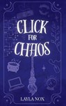 Click for Chaos - Layla Nox - 9798993032030