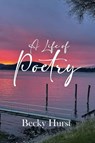 A Life of Poetry - Becky Hurst - 9798993040844