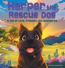 Harper the Rescue Dog - Merilee E Withrow - 9798993090092