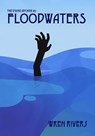 Floodwaters - Wren L. Rivers - 9798993143705