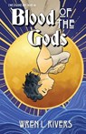 Blood of the Gods - Wren L. Rivers - 9798993143736