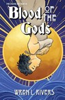 Blood of the Gods - Wren L. Rivers - 9798993143736