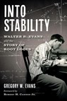 Into Stability - Gregory Walter Evans - 9798993161402