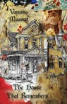 The House That Remembers - Vanessa Maawad - 9798993164809