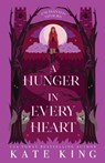 A Hunger in Every Heart - Kate King - 9798993349541