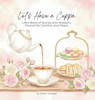 Let's Have A Cuppa: Life's Brew of Stories and Wisdom, Poured for Comfort and Peace - Smile Trinidad - 9798993360607