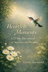 Heartfelt Moments - Pamela Townsend - 9798993366784