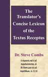 The Translator's Concise Lexicon of the Textus Receptus - Steve Combs - 9798993403045