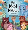 The Wild Within - Hannah Pfeifer - 9798993453705