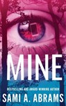 Mine - Sami A. Abrams - 9798993460802