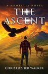 The Ascent - Christopher Walker - 9798993499819