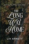The Long Way Home - Liv Arnett - 9798993520025