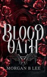 Blood Oath - Morgan B Lee - 9798993632407