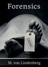 Forensics - M. von Lindenberg - 9798993708126