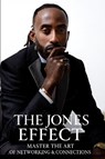 The Jones Effect - Christopher Jones - 9798993755922