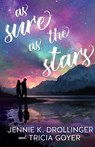 As Sure As The Stars - Tricia Goyer ; Jennie K. Drollinger - 9798993805719