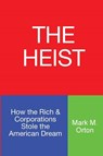 THE HEIST - Mark M Orton - 9798993815503