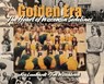 Golden Era: The Heart of Wisconsin Sidelines - Kris Leonhardt - 9798993831602