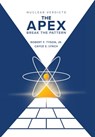 Nuclear Verdicts(R): The Apex - Break the Pattern - Robert Tyson F - 9798993877822