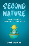 Second Nature - Lori Downs - 9798993938707