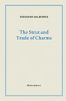 The Strut and Trade of Charms - Theodore Dalrymple - 9798993967400