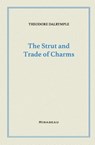 The Strut and Trade of Charms - Theodore Dalrymple - 9798993967400