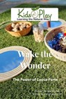 Wake the Wonder - Rachael Wyman - 9798994032817