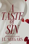 A Taste of Sin - J. L. Seegars - 9798994199602