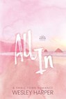 All In - Wesley Harper - 9798994303306