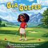 Gia The Golfer - Chill Moody - 9798994306802
