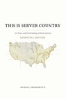 This Is Server Country - Michael Bommarito - 9798994345764