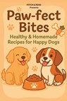 Paw-Fect Bites - Fetch & Read - 9798994432501