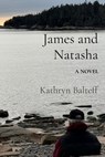 James and Natasha - Kathryn Balteff - 9798994495506