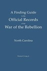 A Finding Guide to the Official Records of the War of the Rebellion - Thomas R. Long - 9798994508862