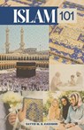 Kashmiri, S: Islam 101 - Sayyid M. B. Kashmiri - 9798994615003