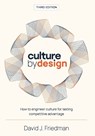 Culture by Design - David J. Friedman - 9798994739419