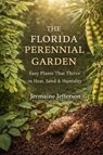 The Florida Perennial Garden - Jermaine Jefferson - 9798994773208