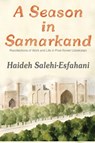 A Season in Samarkand - Haideh Salehi-Esfahani - 9798994894002