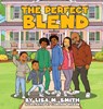 The Perfect Blend - Lisa M. Smith - 9798995193524