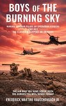 BOYS of THE BURNING SKY - Frederick Martine Rauschenbach Jr. - 9798995269908