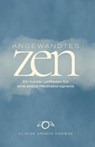 Angewandtes Zen: Ein kurzer Leitfaden für eine aktive Meditationspraxis - Claude AnShin Thomas - 9798995574811