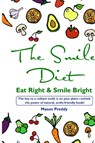 Smile Diet - Mason Preddy - 9798998509223