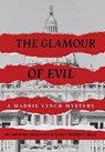 The Glamour of Evil -- A Maddie Lynch Mystery - Michael McKinley - 9798998535796