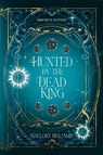 Hunted by the Dead King - Mallory Benjamin - 9798998704819
