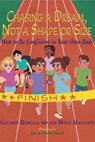 Chasing a Dream, Not a Shape or Size - Gleeson Rebello, MD ; Molly Haggerty - 9798998741449