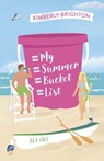My Summer Bucket List - Kimberly Brighton - 9798998763205