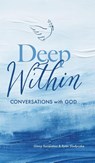 Deep Within - Ryan Slodyczka ; Ginny Sorrentino - 9798998803215
