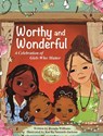 Worthy and Wonderful - Brenda Williams - 9798998810749