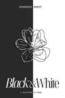 Black & White - Dominique Sweat - 9798999002006